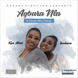 Olorun Nbe Funmi by Tope Alabi ft. Iseoluwa