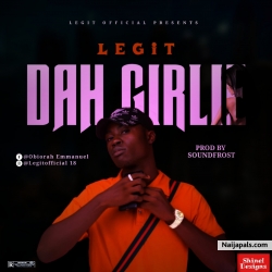 Dah Girlie by Legit