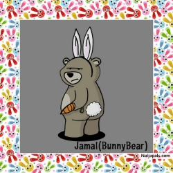 I' mma do what i do (Shey you wanna know me). by Jamal(BunnyBear)