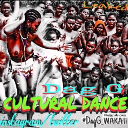 Dag Gee - Cultural Dance (Local Love) by @Dag4Gee