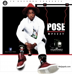 MPEZZY by POSE II PROD BY DJ FABZ