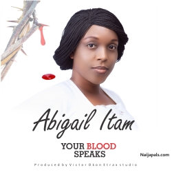 Your Blood Speaks by Abigail Itam