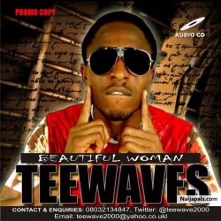 Beautiful Woman (Reloaded) produced by otunba by TeeWaves
