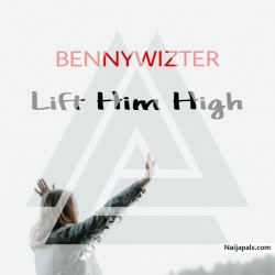 Lift Him High by Bennywizter