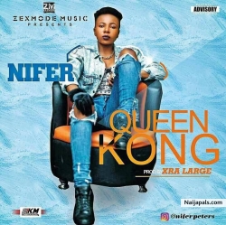 Nifer by Queen Kong (Prod By Xra Large)