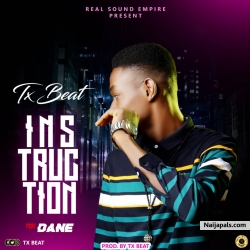 Instruction by Tx Beat ft Dane