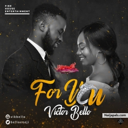 FOR YOU by Victor Bello