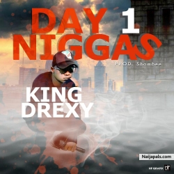 day one niggas instrumental by King drexy 