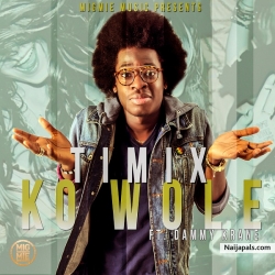 Kowole by Timix ft. Dammy Krane