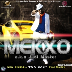 NWA BABY by MEKXO Feat MARLAW pii pii