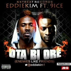 Ota Bi Ore by Eddiekim ft. 9ice