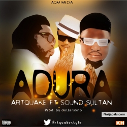 Adura by Artquake ft. Sound Sultan