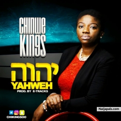Yaweh by Chinwe Kings