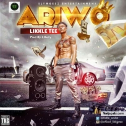 Ariwo by Likkle Tee