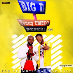 peperi by Big d ft young emeco