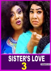 SISTER'S LOVE SEASON 3 - (NEW TRENDING MOVIE)Onny Micheal,Georgina Ibe 2023 Latest Nollywood Movie