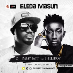 Eleda Masun by DJ Jimmy Jatt ft Sheliroy
