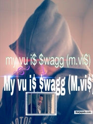 My vu is swagg