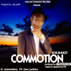 Commotion by Bob Blinkzy