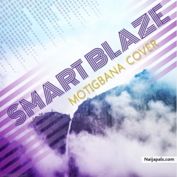 Motigbana Cover by Smart Blaze