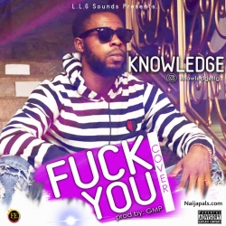 FVCK You by Knowledge