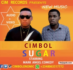 Sugar ft Mark Angel Comedy by Cimbol
