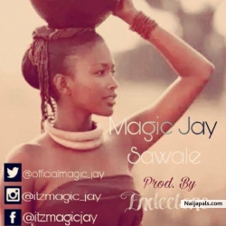 sawale by magic jay