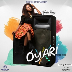 Oyari by Yemisi Fancy (Prod. By Sess)