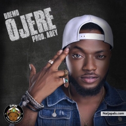 Ojere by Dremo