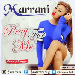 Pray For Me​ by Marrani