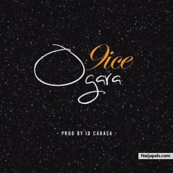 Ogara (Prod. By ID Cabasa) by  9ice 