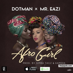 Afro Girl by Dotman ft Mr Eazi