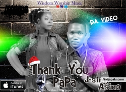 Thank You Papa by Ijanada (J-sing) & Asimya (Asino)