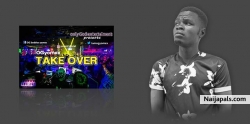 Take Over ft TosKey by OG Yomex