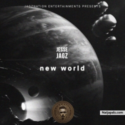 New World by Jesse Jagz