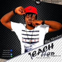 Teach Her(prod by Octopus) by Blaq member 