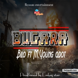 Bugara (prod by emkaystar) by Billo X M.Young Q Dot