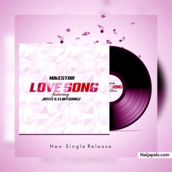Love Song by Mikestar_Joyce_Clintsongz