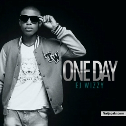 One Day by EJ Wizzy