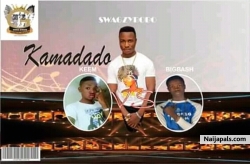 kamadado by swagzybobo x keem x bigbash flowz
