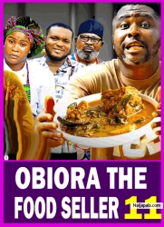 OBIORA THE FOOD SELLER  (SEASON 11) -2025 Latest Nigerian Nollywood Movie ||Trending Nollywood Movie