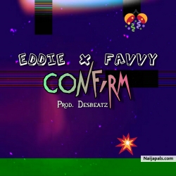 confirm by eddie x favvy
