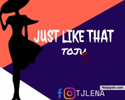 Just Like That by Toju