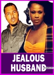 JEALOUS HUSBAND PT 1: ALL I WANTED IS A WOMAN I CAN TRUST | VAN VICKER | OLD NIGERIAN AFRICAN MOVIES