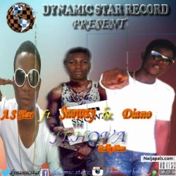 Jehova by Snowzy_ft_Diano_&_A S Star