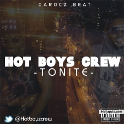 Tonite by Hot boys crew