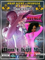 Ma Kpami - Dont Kill Me by Avenge