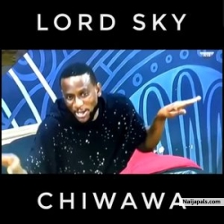 Chiwawa by Lordsky ft. Tacha x Omashola (BBN)