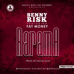 Benny Risk ft Fat Money by Rarama