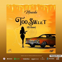 Too Sweet by Niniola